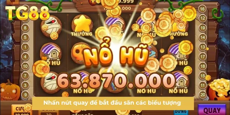 Nhấn nút quay để bắt đầu săn các biểu tượng